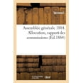 thumbnail image 1 of Assemblée Générale 1884. Allocution, Rapport Des Commissions (Paperback), 1 of 1