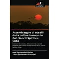 thumbnail image 1 of Assemblaggio di uccelli dalla collina Hornos de Cal, Sancti Spíritus, Cuba (Paperback), 1 of 1