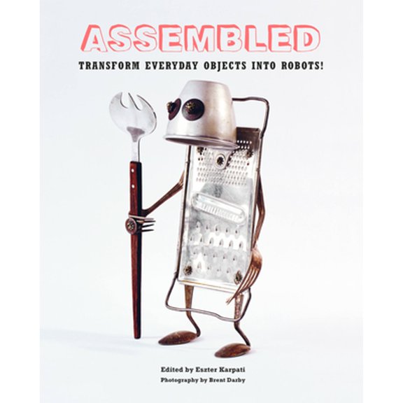 Pre-Owned Assembled: Transform Everyday Objects Into Robots Paperback - USED