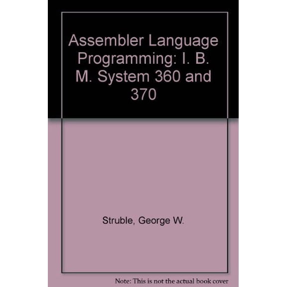 Pre-Owned Assembler Language Programming: The IBM System/370 Family (Hardcover) 0201078155 9780201078152