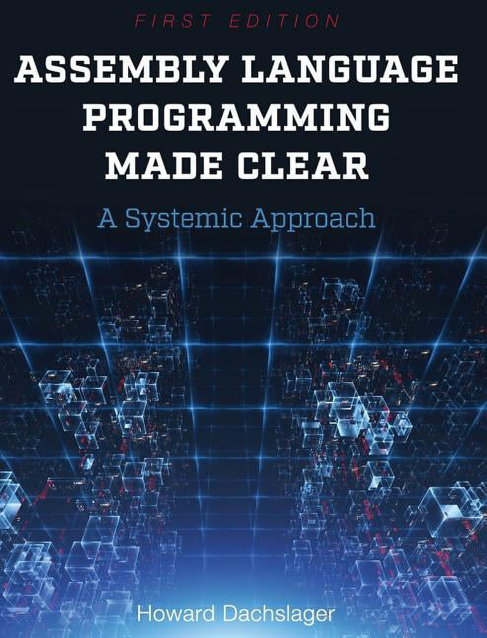 Assembly Language Programming Made Clear (Hardcover) - Walmart.com