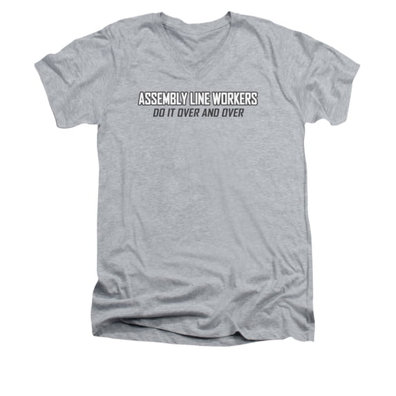 - Assembly Line Workers Do It - Slim Fit V Neck Shirt - X-Large