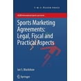 thumbnail image 1 of Asser International Sports Law Sports Marketing Agreements: Legal, Fiscal and Practical Aspects, (Paperback), 1 of 1