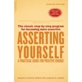 thumbnail image 1 of Asserting Yourself-Updated Edition: A Practical Guide for Positive Change (Updtd Da Capo PR), (Paperback), 1 of 1
