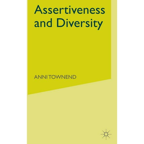 Assertiveness and Diversity, (Hardcover)