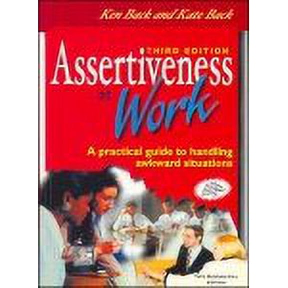 Pre-Owned Assertiveness at Work : A Practical Guide to Handling Awkward Situations Paperback