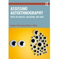 thumbnail image 1 of Assessing Autoethnography: Notes on Analysis, Evaluation, and Craft, (Paperback), 1 of 1