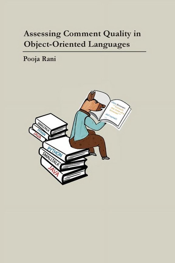 Assessing Comment Quality in Object-Oriented Languages, (Paperback)