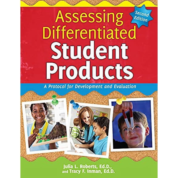 Pre-Owned Assessing Differentiated Student Products: A Protocol for Development and Evaluation Paperback