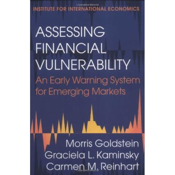 Pre-Owned Assessing Financial Vulnerability: An Early Warning System for Emerging Markets (Paperback) 0881322377 9780881322378