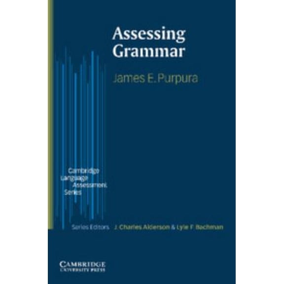 Pre-Owned Assessing Grammar (Paperback) 052100344X 9780521003445