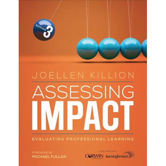 Assessing Impact: Evaluating Professional Learning, (Paperback)
