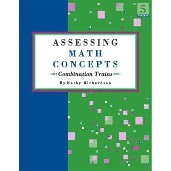 Pre-Owned Assessing Math Concepts, Vol. 5: Combination Trains (Paperback) 0972423834 9780972423830