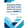 thumbnail image 1 of Assessing Police and Other Public Safety Personnel with the Mmpi-3: A Practical Guide, (Hardcover), 1 of 1