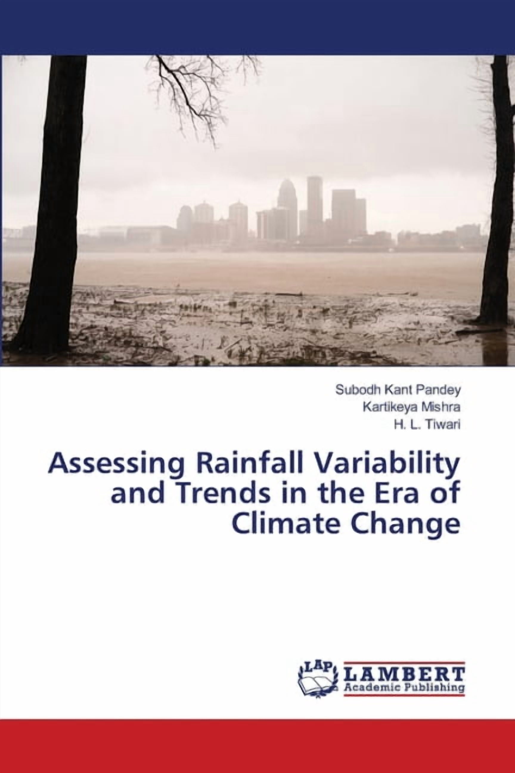 Assessing Rainfall Variability and Trends in the Era of Climate Change ...