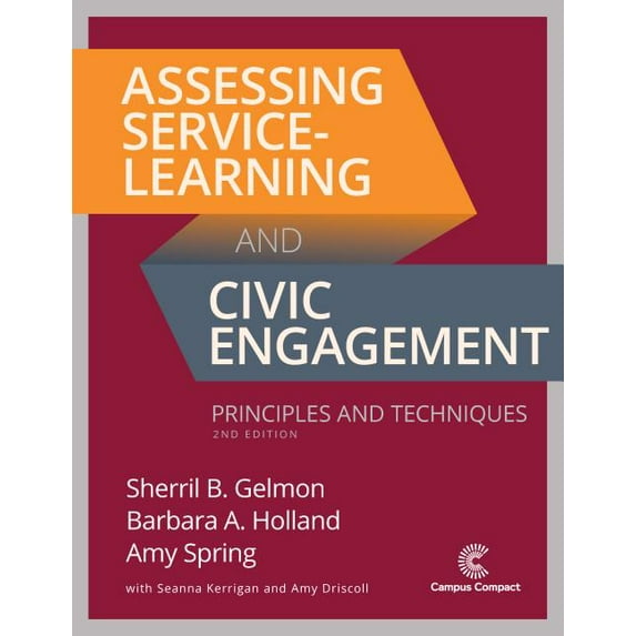 Assessing Service-Learning and Civic Engagement: Principles and Techniques (Hardcover)