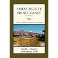 thumbnail image 1 of Pre-Owned Assessing Site Significance: A Guide for Archaeologists and Historians (Heritage Resource Management Series), 1 of 1