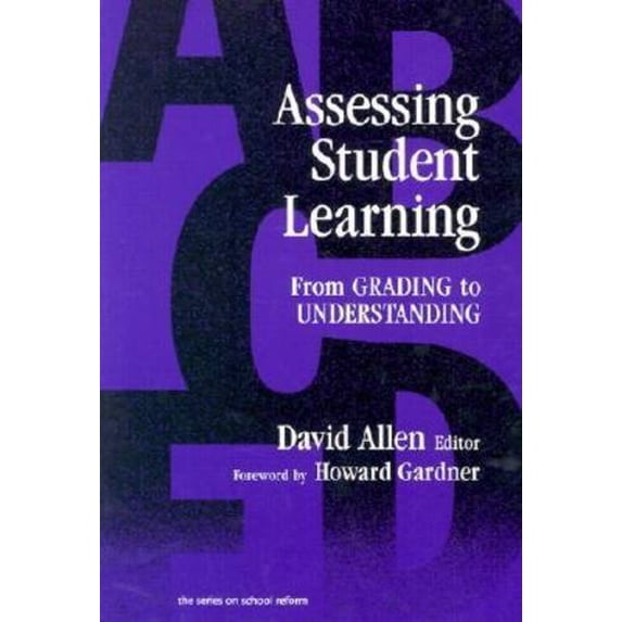 Pre-Owned Assessing Student Learning: From Grading to Understanding (Paperback) 0807737534 9780807737538