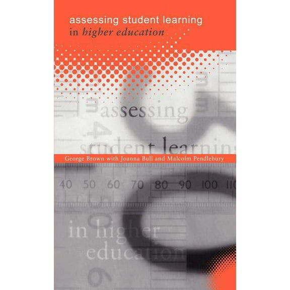 Assessing Student Learning in Higher Education, (Hardcover)