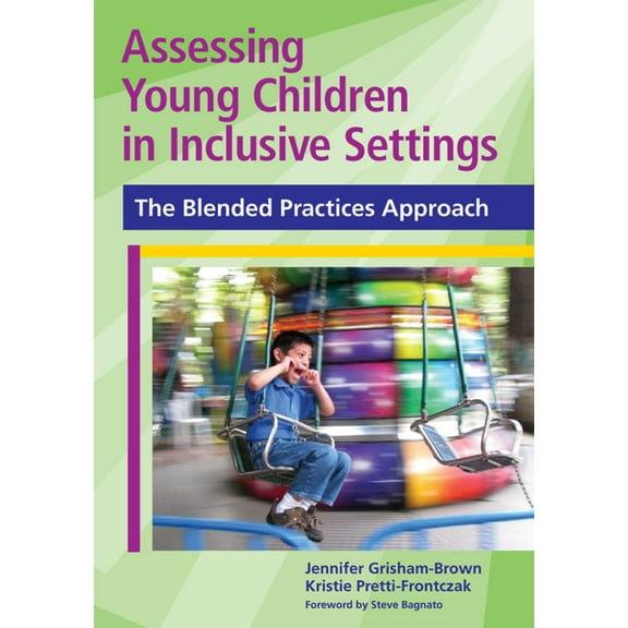 Assessing Young Children in Inclusive Settings : The Blended Practices Approach (Paperback)