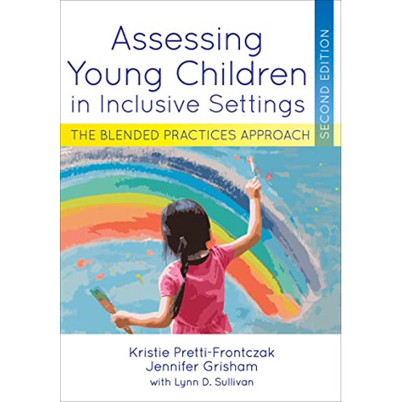Pre-Owned Assessing Young Children in Inclusive Settings: The Blended Practices Approach (Paperback) 1681255995 9781681255996