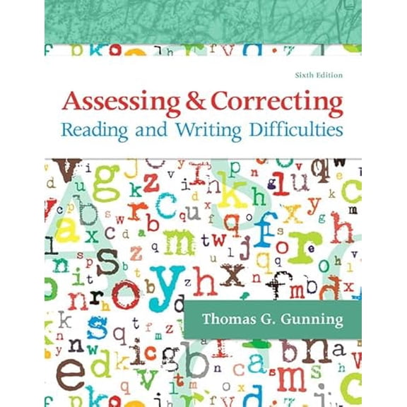 Pre-Owned Assessing and Correcting Reading and Writing Difficulties, 9780134516622, 0134516621, Paperback, 6 edition