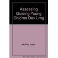 thumbnail image 1 of Pre-Owned Assessing and Guiding Young Children's Development and Learning (Paperback) 0205140181 9780205140183, 1 of 1