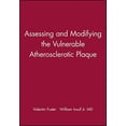 thumbnail image 1 of Assessing and Modifying the Vulnerable Atherosclerotic Plaque (American Heart Association Monograph Series) - Insull Jr. MD, William, 1 of 1
