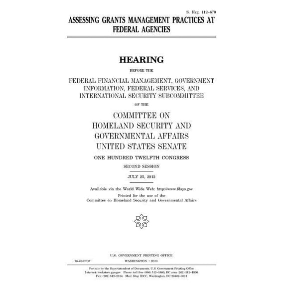 Assessing grants management practices at federal agencies (Paperback)