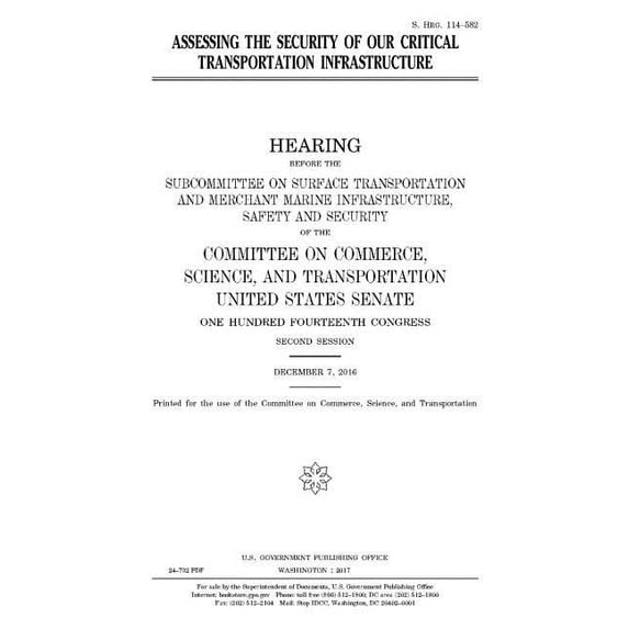 Assessing the security of our critical transportation infrastructure (Paperback)