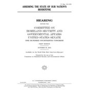 Assessing the state of our nation's biodefense, Paperback