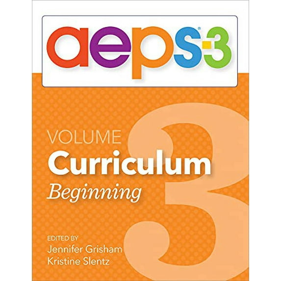 Pre-Owned Assessment, Evaluation, and Programming System for Infants and Children (AEPS®-3): Curriculum, Volume 3: Beginning (Aeps-3, 3) Paperback