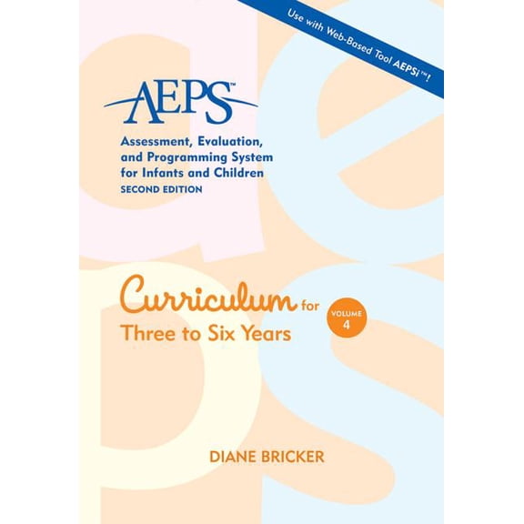 Pre-Owned Assessment, Evaluation, and Programming System for Infants and Children (AEPS®), Curriculum for Three to Six Years (Other)