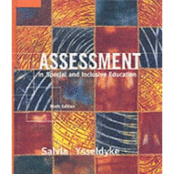 Assessment: In Special and Inclusive Education (Hardcover) by John Salvia, James Ysseldyke