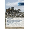 thumbnail image 1 of Assessment Of Municipal Solid Waste Leachates Toxicity In Lucknow City (Paperback), 1 of 1