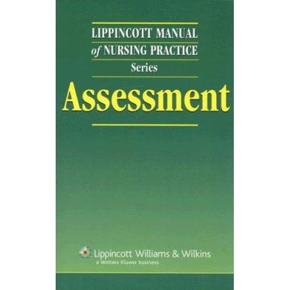 Pre-Owned Lippincott Manual of Nursing Practice: Assessment (Paperback)