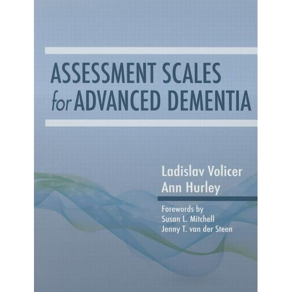 Assessment Scales in Advanced Dementia (Paperback)