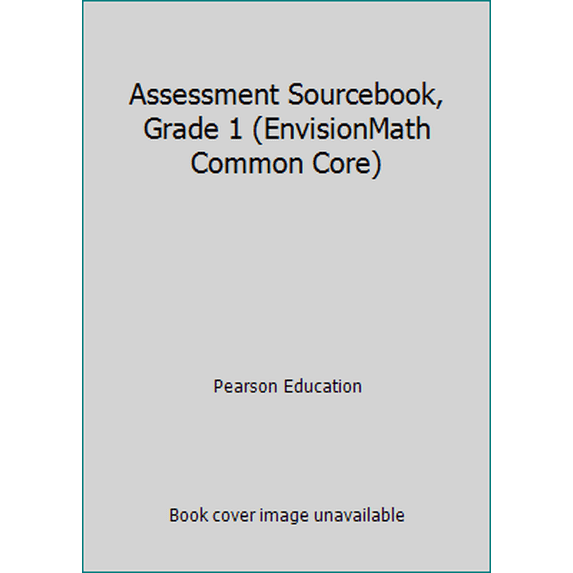 Pre-Owned Assessment Sourcebook, Grade 1 (EnvisionMath Common Core) by Pearson Education (Paperback), Textbooks, English