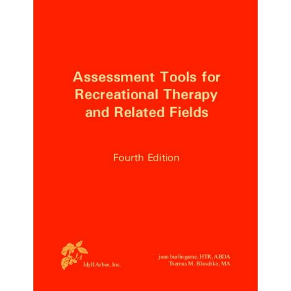 Pre-Owned Assessment Tools for Recreational Therapy and Related Fields (Hardcover) 1882883721 9781882883721