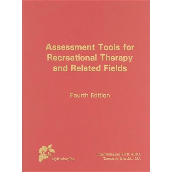Assessment Tools for Recreational Therapy and Related Fields, (Hardcover)