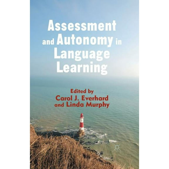 Assessment and Autonomy in Language Learning, (Paperback)