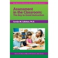 thumbnail image 1 of Pre-Owned Assessment in the Classroom: The Key to Good Instruction (the Practical Strategies Series in Gifted Education) (Paperback) 159363191X 9781593631918, 1 of 1
