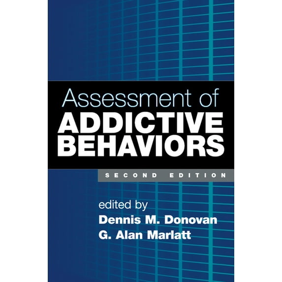 Assessment of Addictive Behaviors, Second Edition (Edition 2) (Paperback)