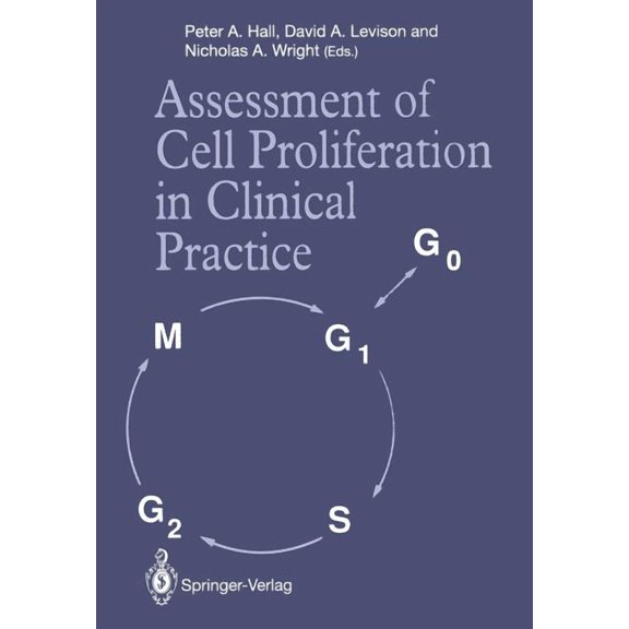Assessment of Cell Proliferation in Clinical Practice, (Paperback)