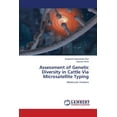 thumbnail image 1 of Assessment of Genetic Diversity in Cattle Via Microsatellite Typing, (Paperback), 1 of 1