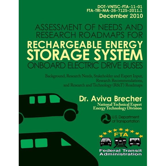 Assessment of Needs and Research Roadmaps for Rechargeable Energy Storage System Onboard Electric Drive Buses