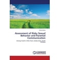thumbnail image 1 of Assessment of Risky Sexual Behavior and Parental Communication (Paperback), 1 of 1