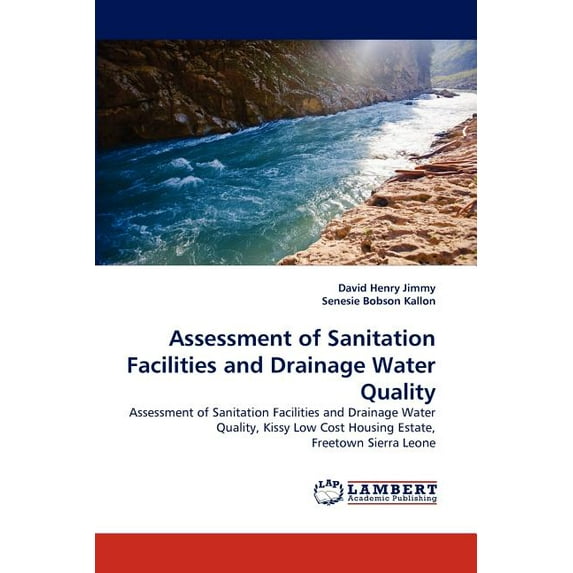 Assessment of Sanitation Facilities and Drainage Water Quality (Paperback)
