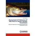 thumbnail image 1 of Assessment of Tolerance of Nile Perch in Water Quality Parameters (Paperback), 1 of 1