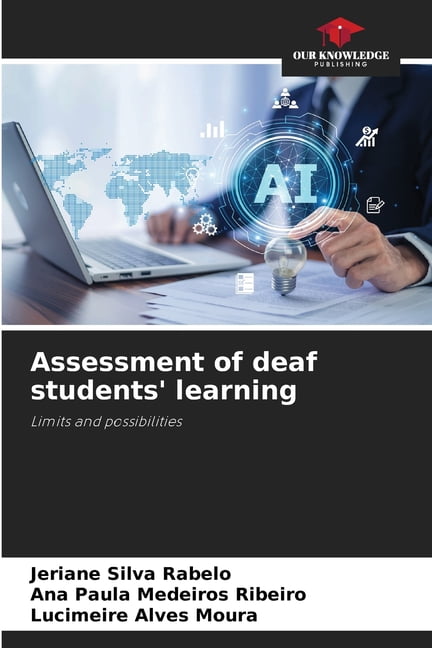 Assessment of deaf students' learning, (Paperback)